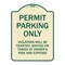 Signmission Permit Parking Violators Ticketed Booted or Towed Owners Risk & Ex Alum, 18" L, 24" H, TG-1824-23315 A-DES-TG-1824-23315 - alternate 1